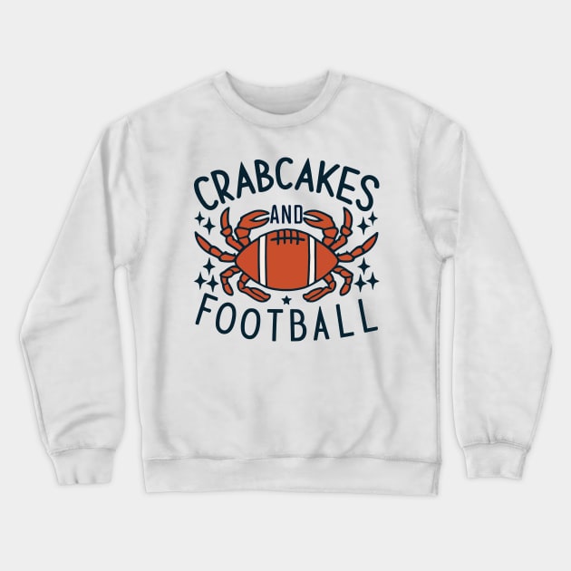 Crabcakes and Football That's What Maryland Does Crab Cakes Crewneck Sweatshirt by Nichole Joan Fransis Pringle